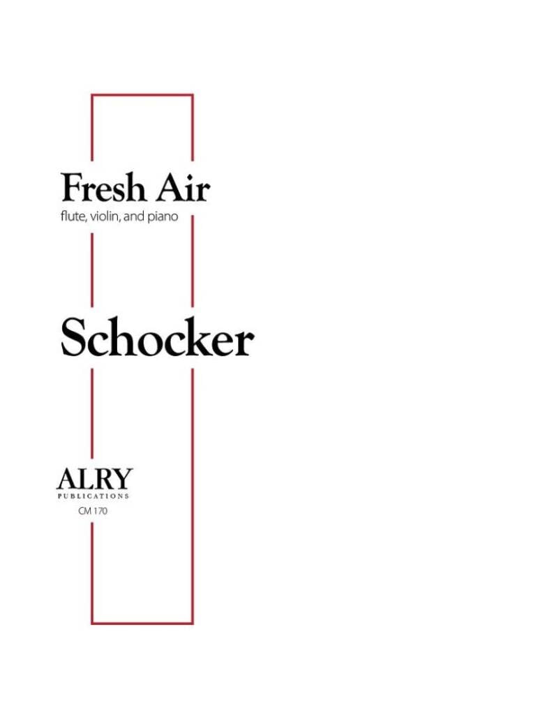 Fresh Air for Flute, Violin, and Piano